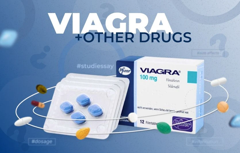 drugs not to take with Viagra